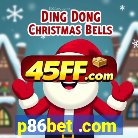 p86bet .com